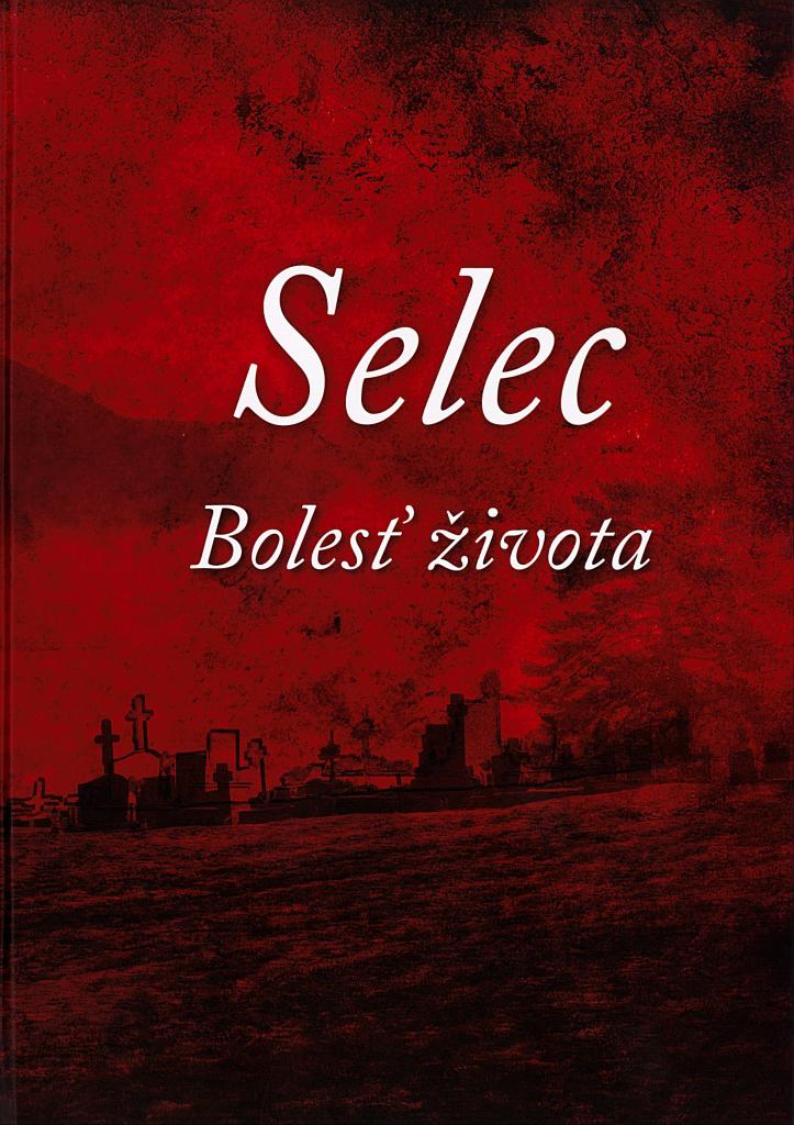 Selec Bolesť života